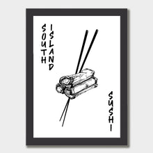 Load image into Gallery viewer, Black and white illustration of three spring rolls stacked together, held by a pair of chopsticks. The words "SOUTH ISLAND" are written vertically along the left side, and "SUSHI" is written vertically along the right side. The print is laid out on white paper within a black frame against a white wall.