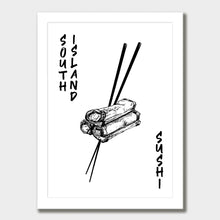 Load image into Gallery viewer, Black and white illustration of three spring rolls stacked together, held by a pair of chopsticks. The words "SOUTH ISLAND" are written vertically along the left side, and "SUSHI" is written vertically along the right side. The print is laid out on white paper within a white frame against a white wall.